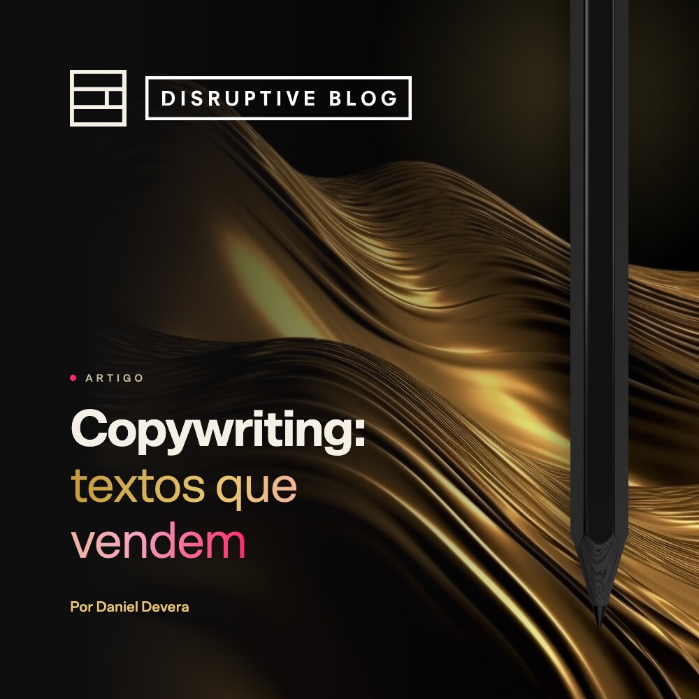Copywriting: o que é e como escrever textos que vendem