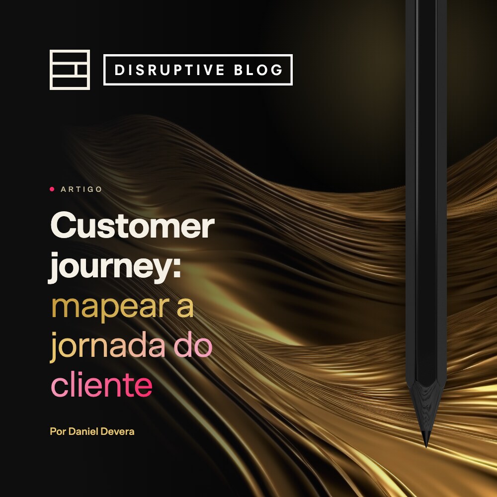 Customer journey: o que é e como mapear a jornada do cliente
