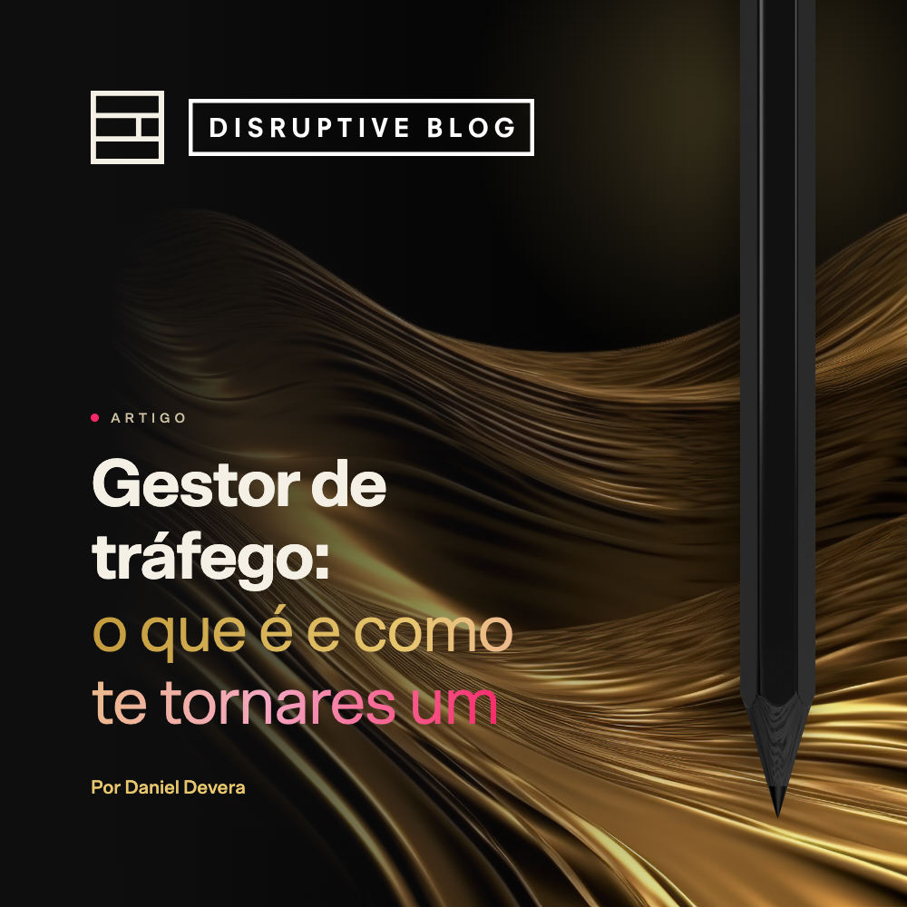 Gestor de tráfego: o que é, o que faz e como te tornares um