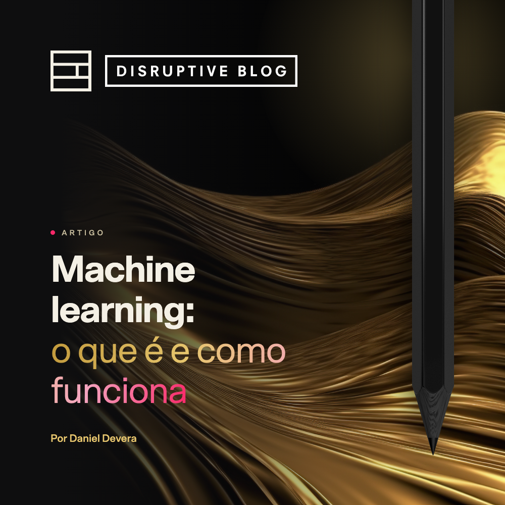 O que é machine learning (aprendizagem automática)?